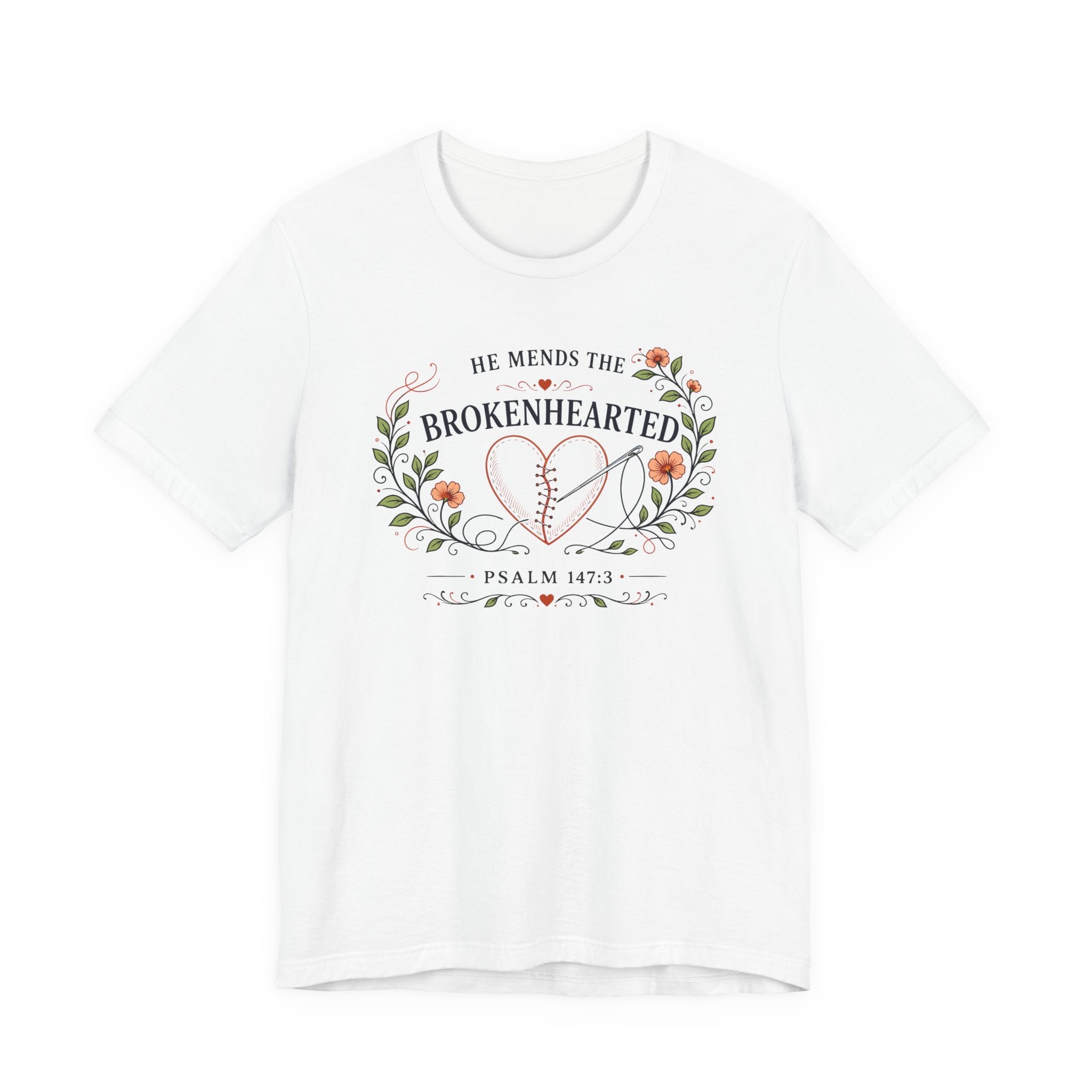 He Mends the Broken Hearted (Psalm 147:3 Tee)
