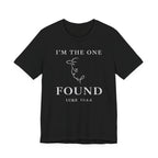 I'm The One - Found (Christian Tee)