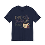 Espresso Yourself One Stitch At A Time (Sewing Tee)