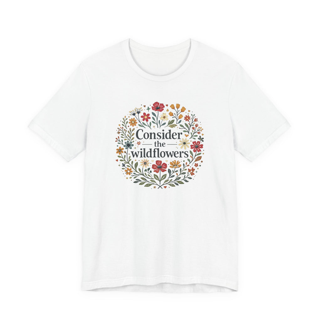 Consider the Wildflowers (Christian Botanical Block Print Tee)