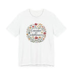 Consider the Wildflowers (Christian Botanical Block Print Tee)