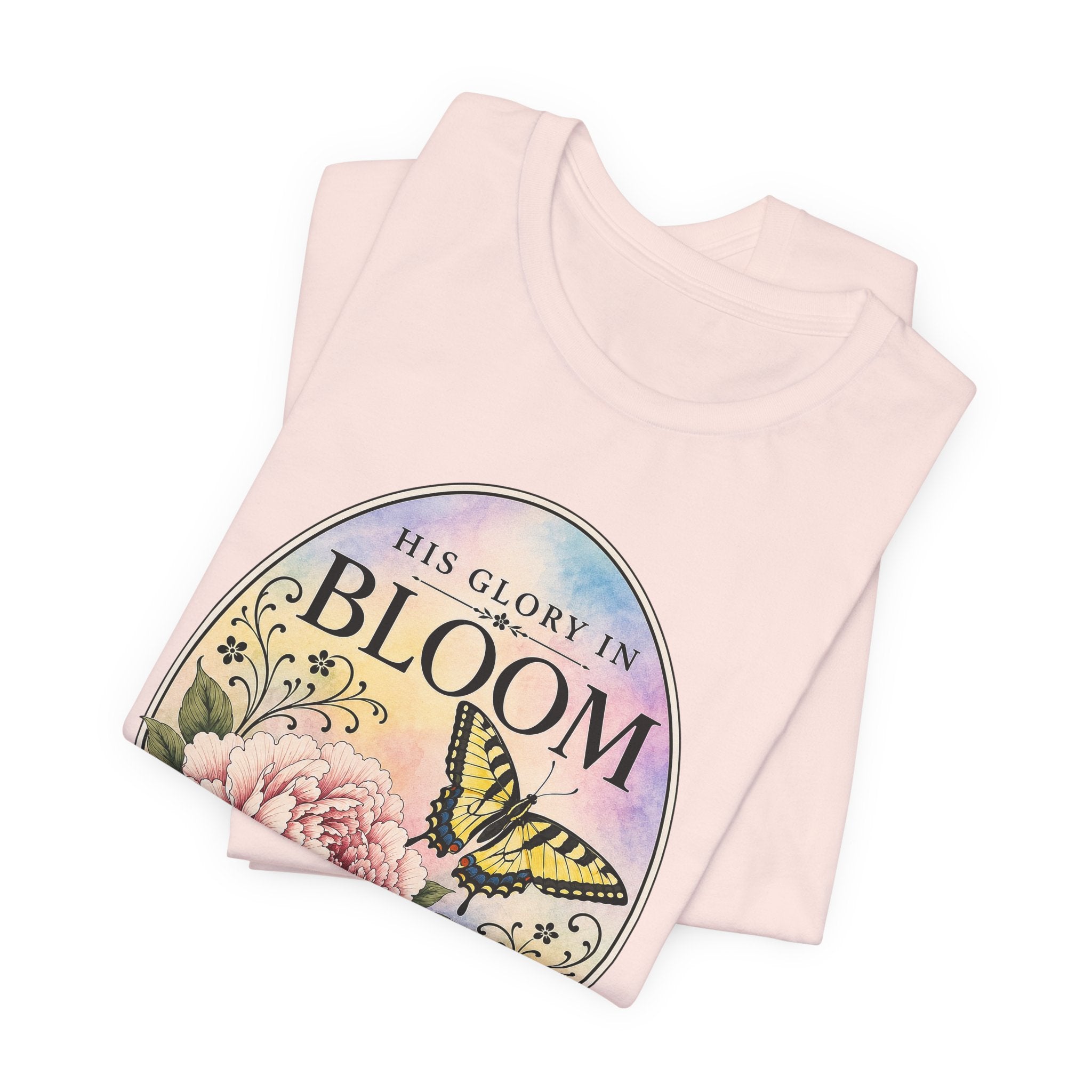 His Glory In Bloom (Christian Tee)