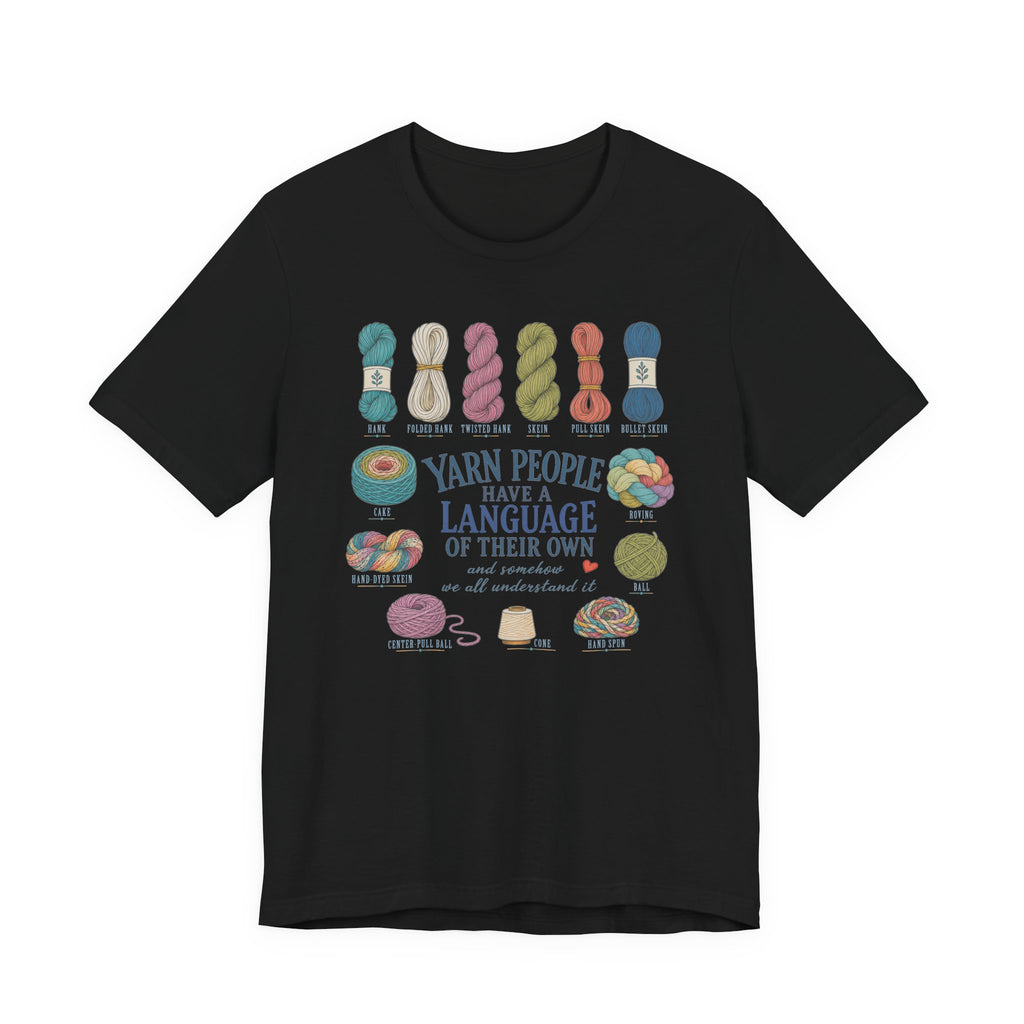 Yarn People Have A Language (Sewing Tee)