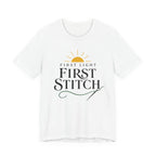 First Light First Stitch (Sewing Tee)