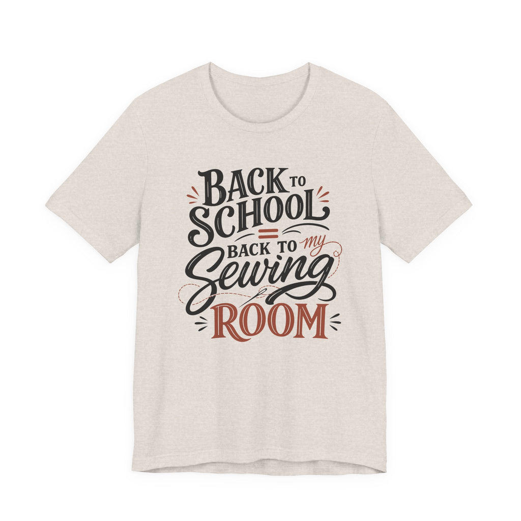 Back To School - Back To My Sewing Room (Sewing Tee)