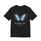 Be Made New Morpho Butterfly (Ephesians 4:22 Christian Tee in Dark Colors)