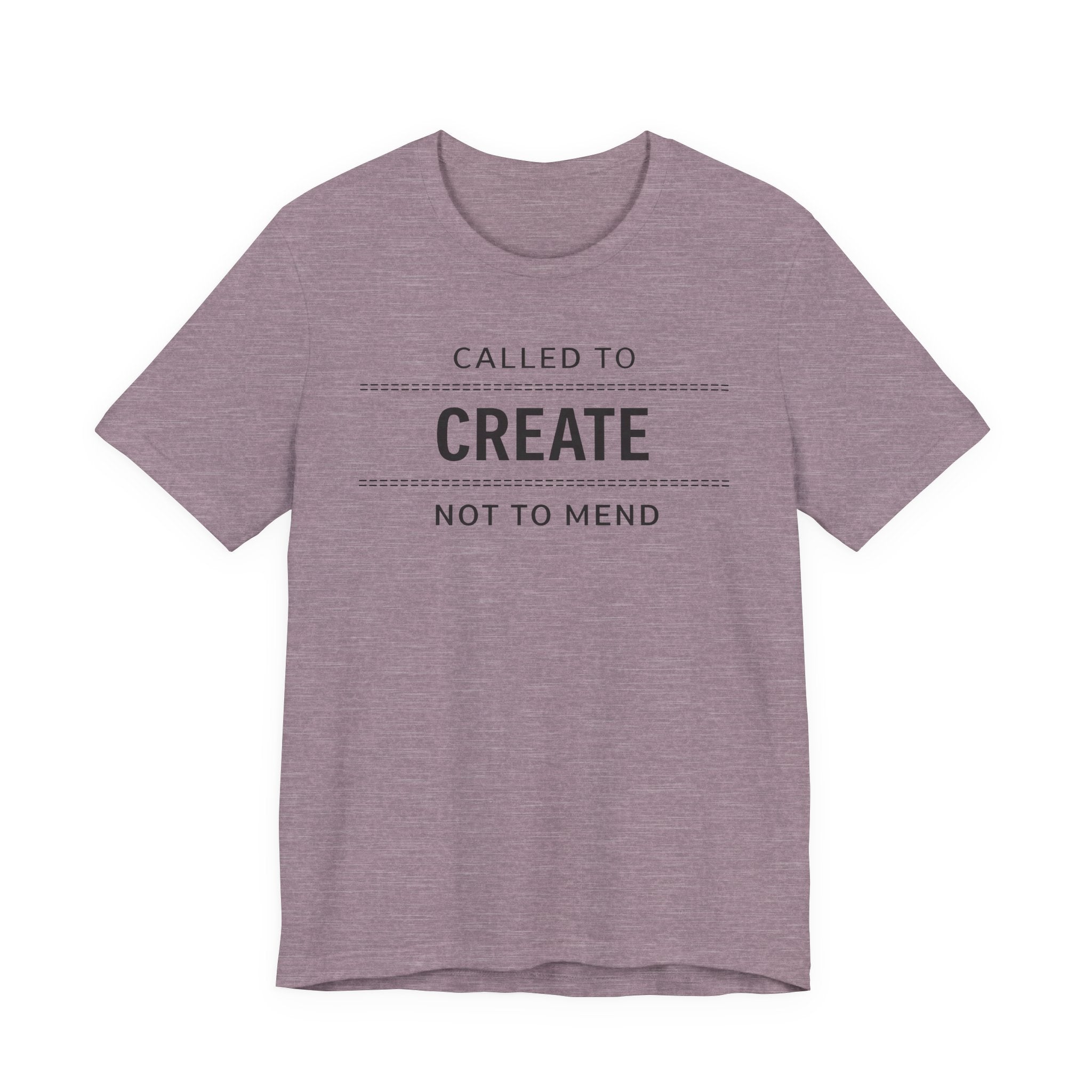 Called to Create Not to Mend (Christian Sewing Tee)