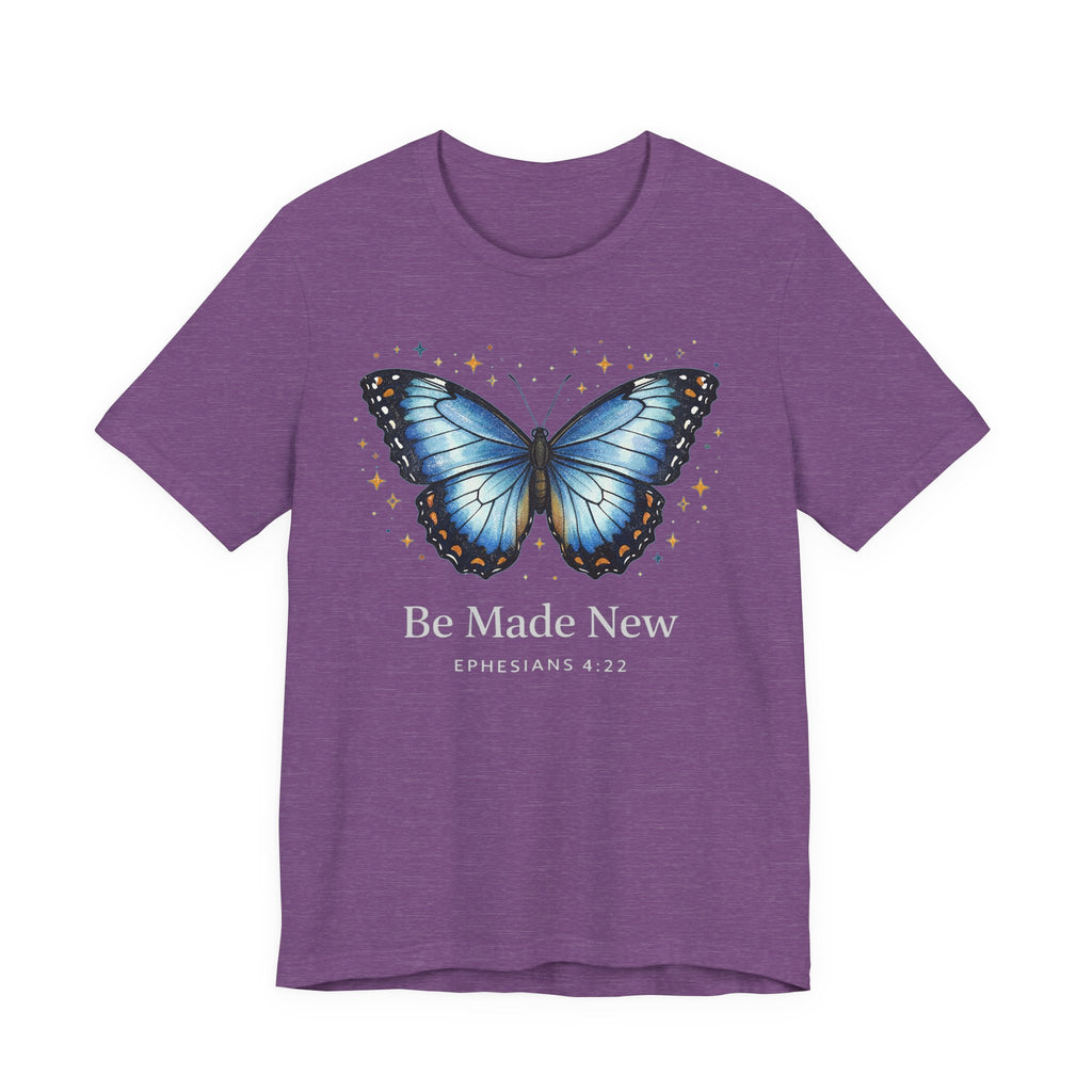 Be Made New Morpho Butterfly (Ephesians 4:22 Christian Tee in Dark Colors)