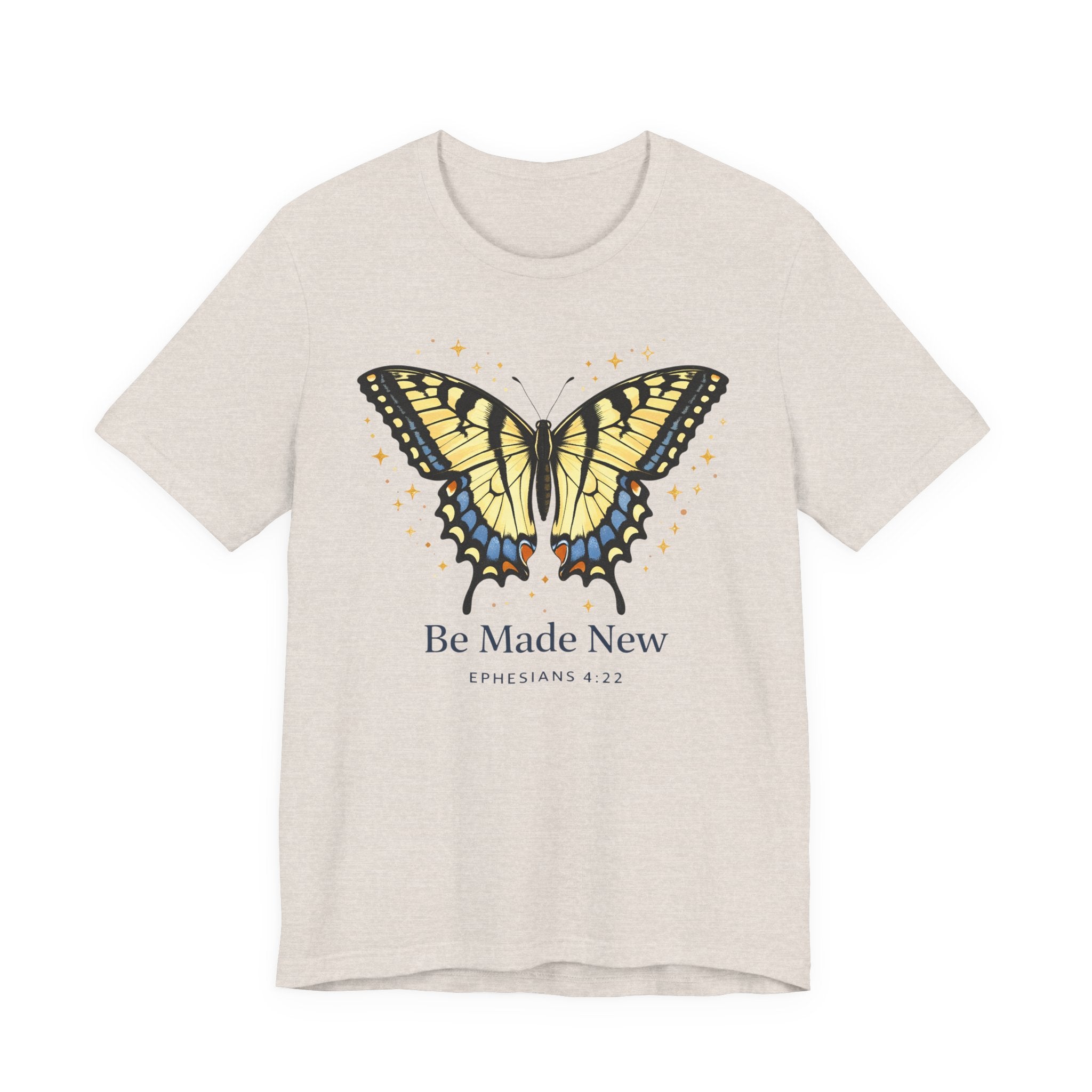 Be Made New Swallowtail Butterfly (Ephesians 4:22  Tee)