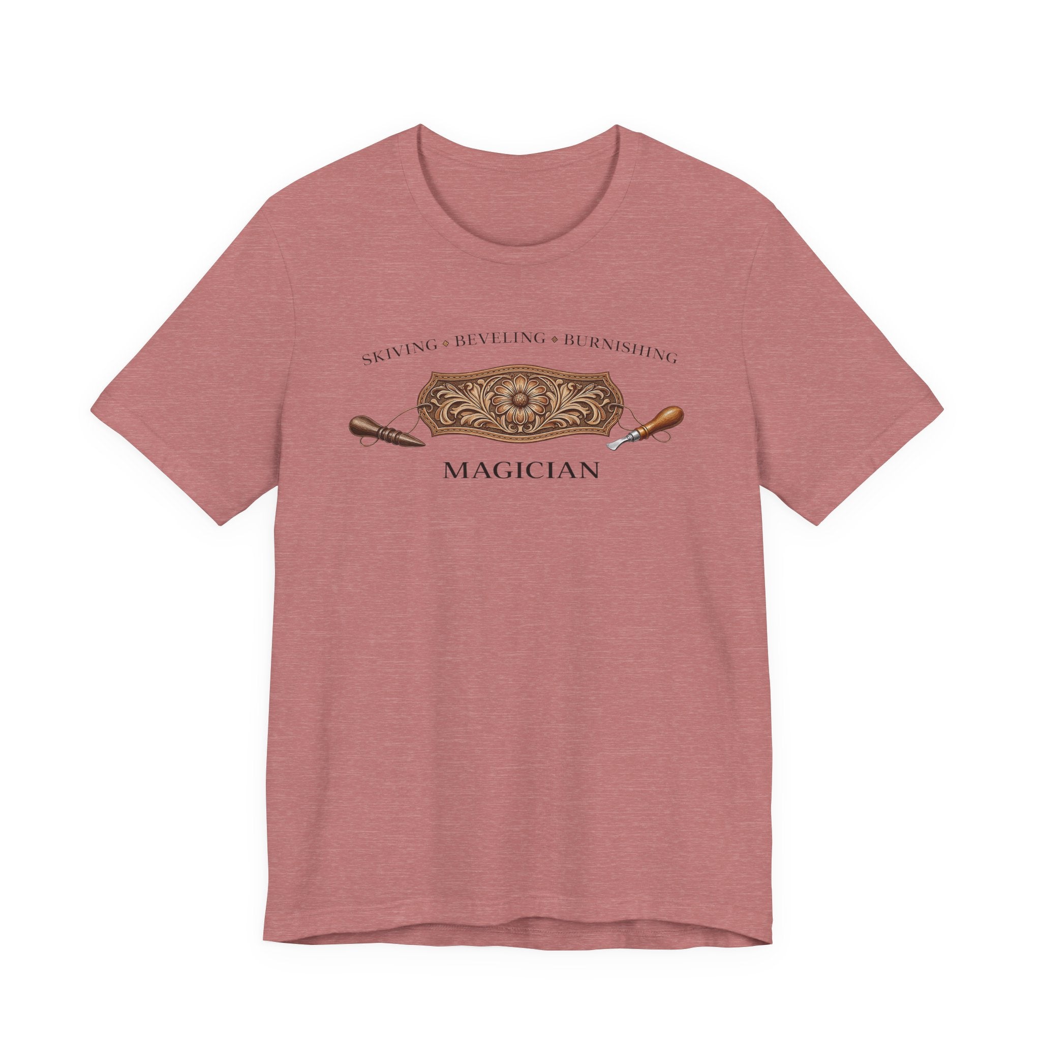 Skiving Beveling Burnishing Magician (Leatherworker Tee)