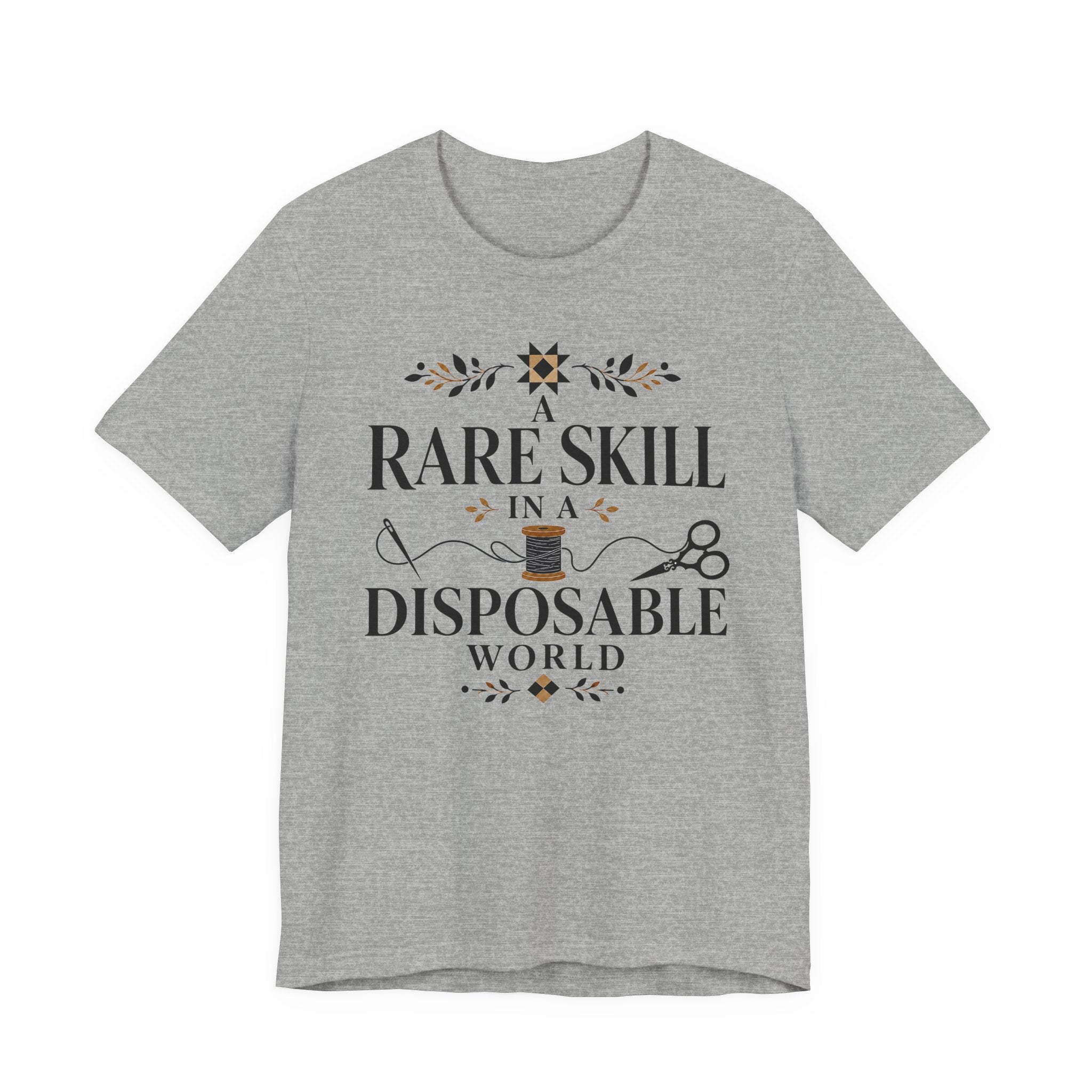 A Rare Skill In A Disposable World (Sewing Tee)