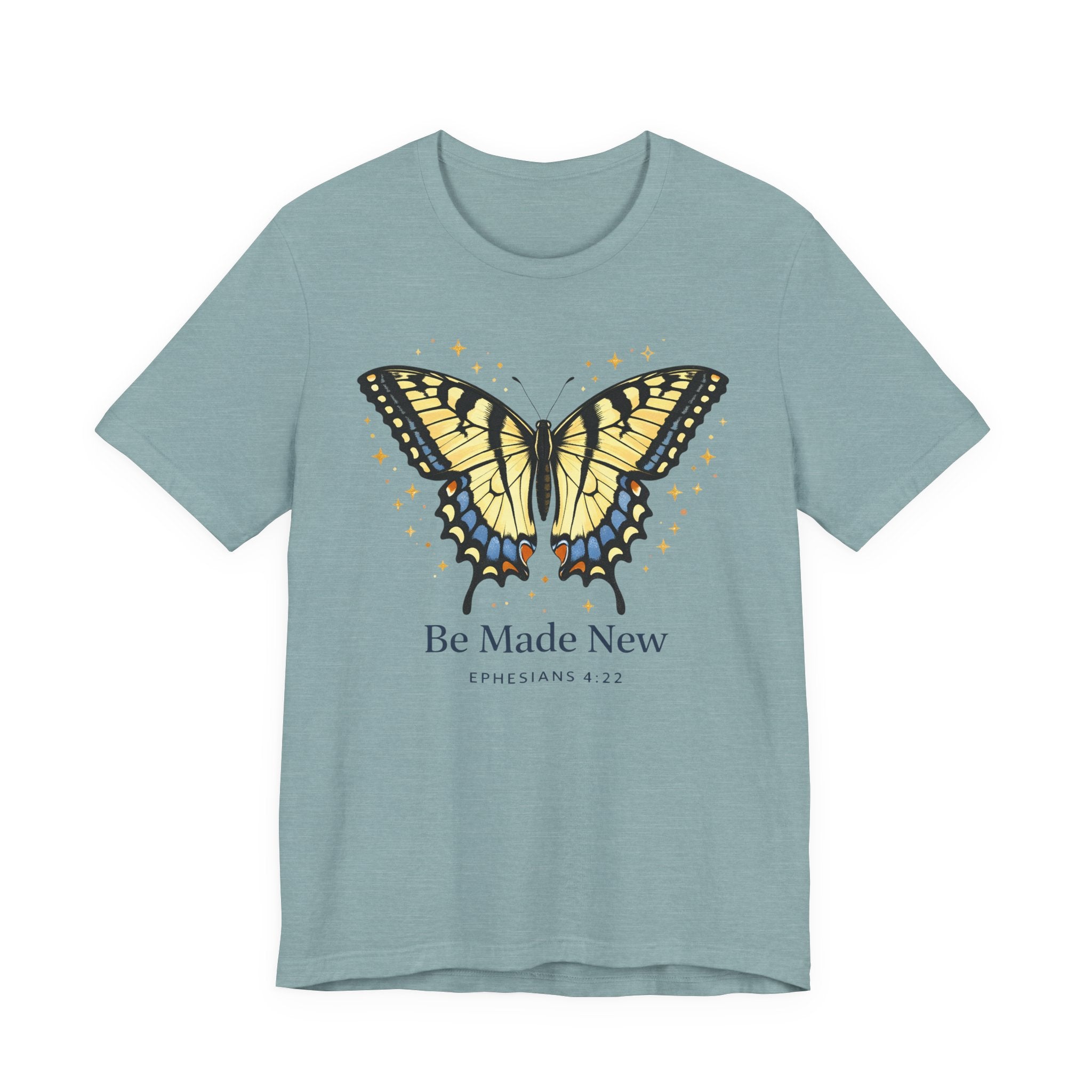 Be Made New Swallowtail Butterfly (Ephesians 4:22  Tee)