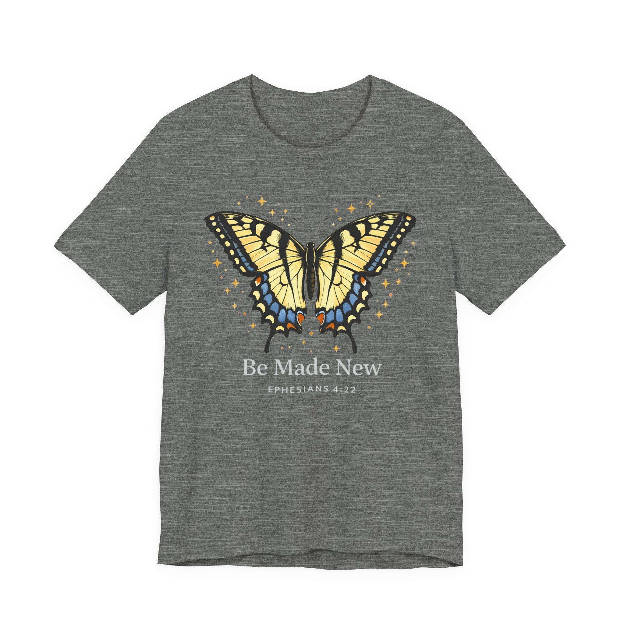 Be Made New Swallowtail Butterfly  (Ephesians 4:22 Tee in Dark Colors)