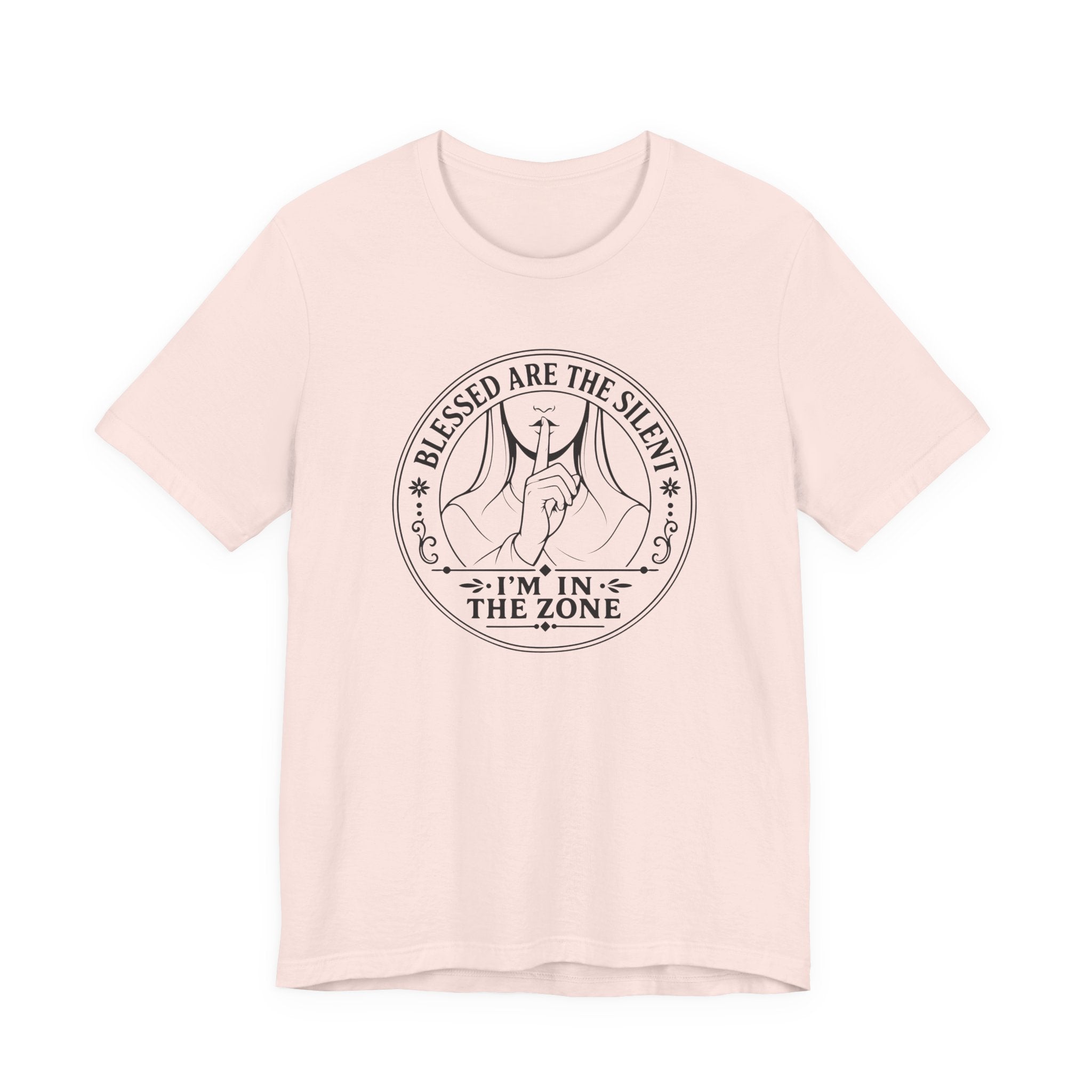 Blessed are the Silent - I'm in the Zone (Crafter's Tee)