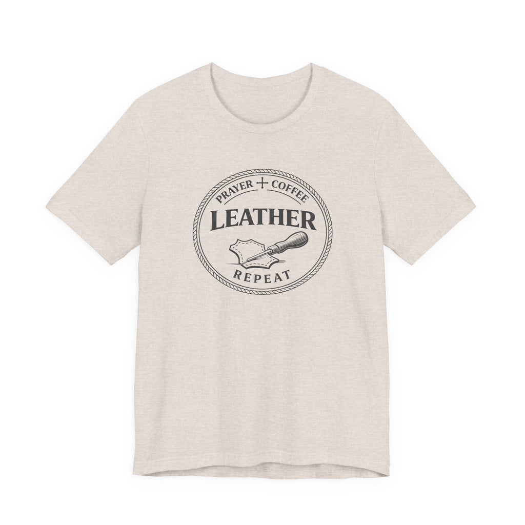 Prayer + Coffee + Leather + Repeat (Christian Tee)