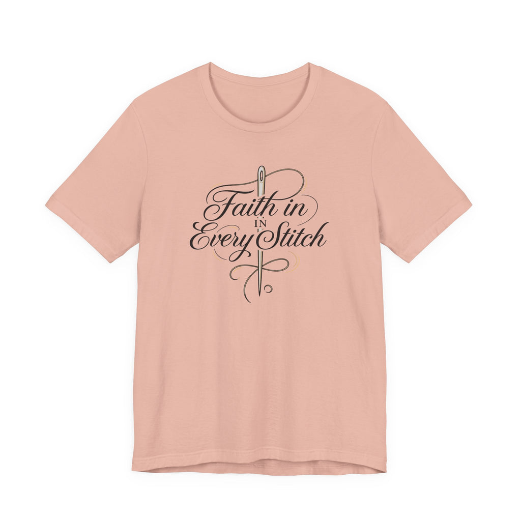 Faith in Every Stitch (Christian Sewing Tee)