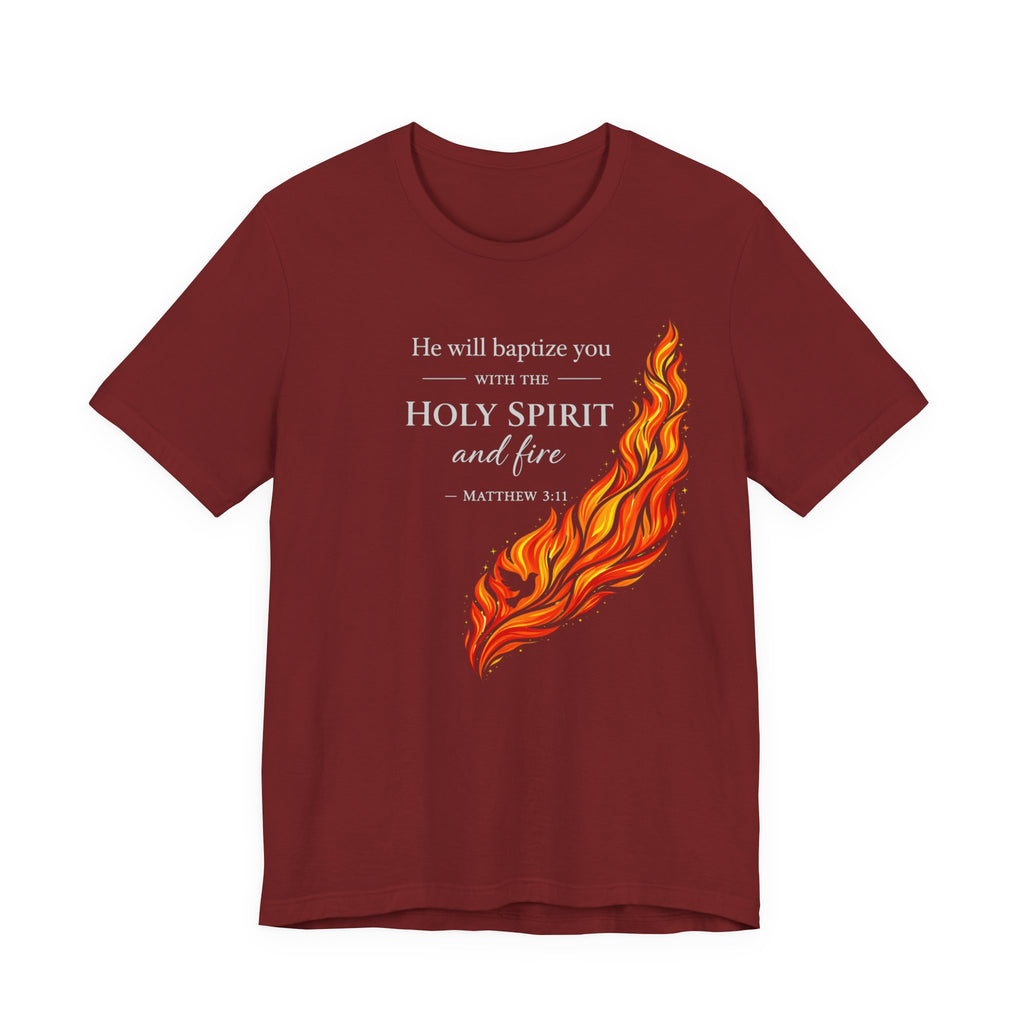 He Will Baptize You ... (Christian Tee - Dark Colors)