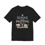 Sewing Is My Prepping Skill (Sewing Tee)