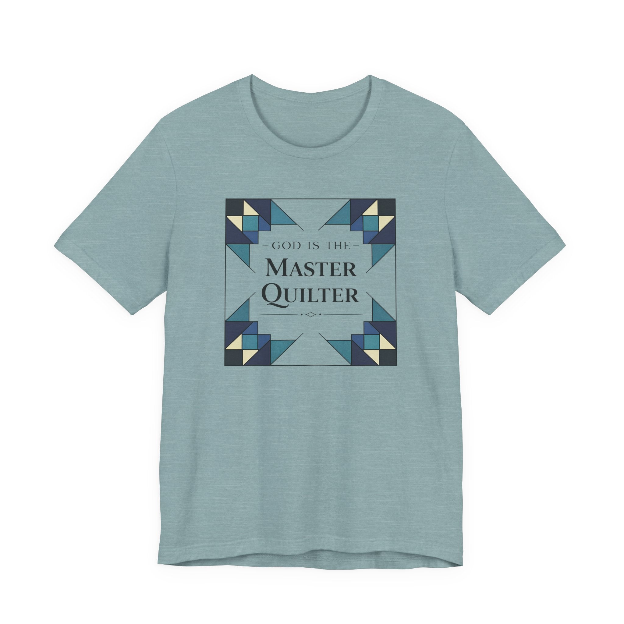 God Is The Master Quilter (Christian Quilter Tee Shirt)