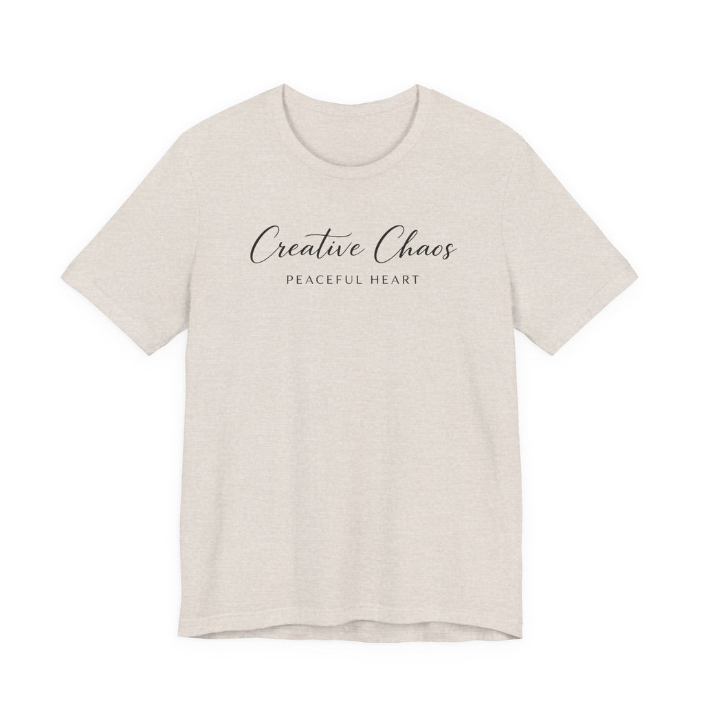 Creative Chaos Peaceful Heart (Christian Tee)