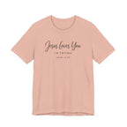 Jesus Loves You I'm Trying (John 13:34 Christian Tee)