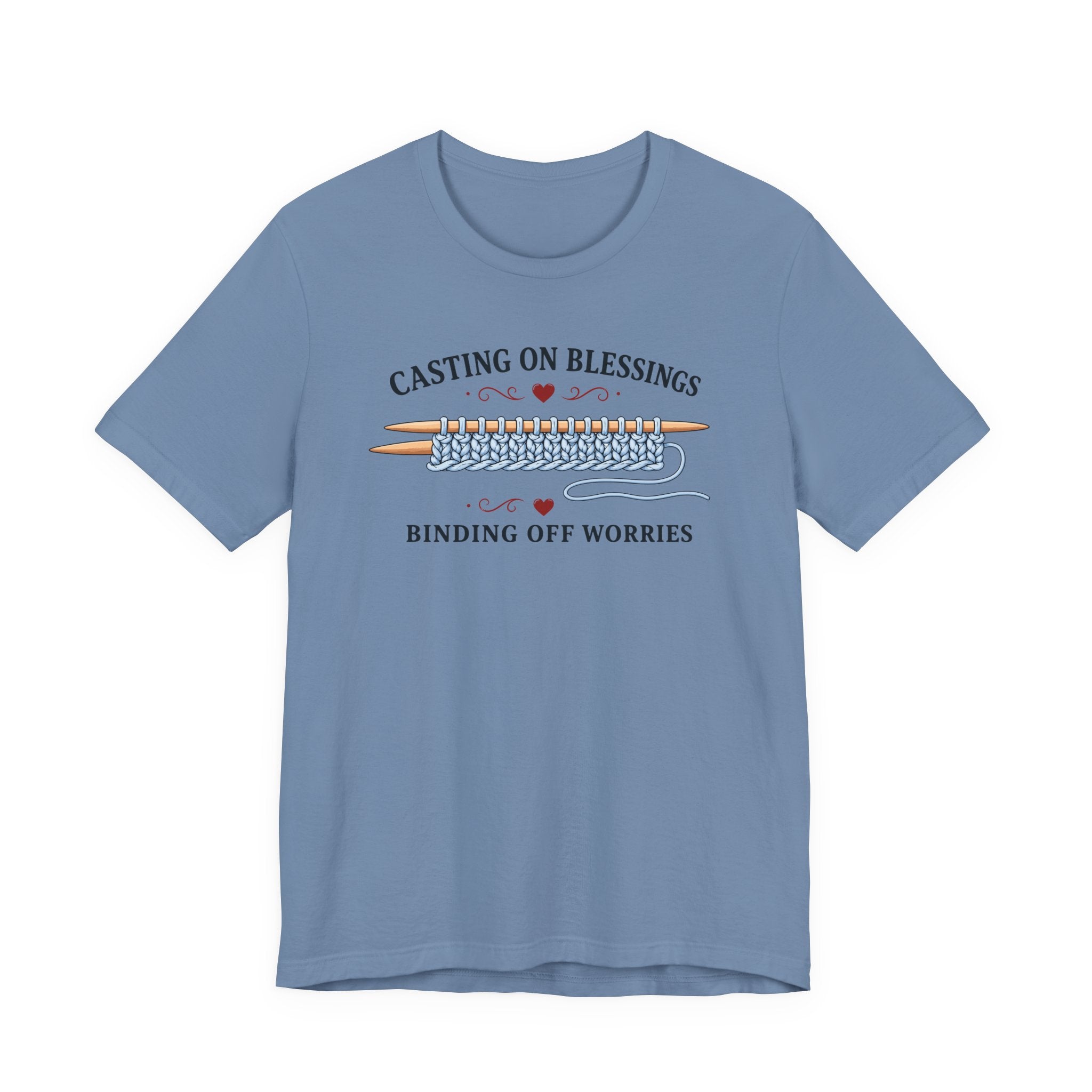 Casting On Blessings Binding off Worries (Christian Knitters Tee)
