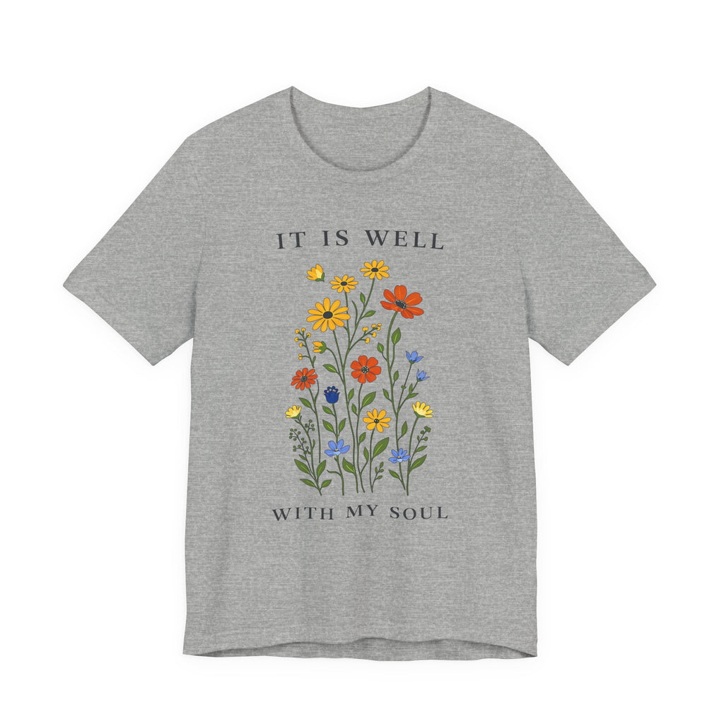 It Is Well With My Soul (Botanical Christian Tee)