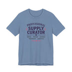 Professional Supply Curator (Sewing Lovers Tee)