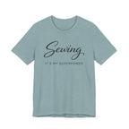 Sewing Its My Superpower (Sewing Tee)