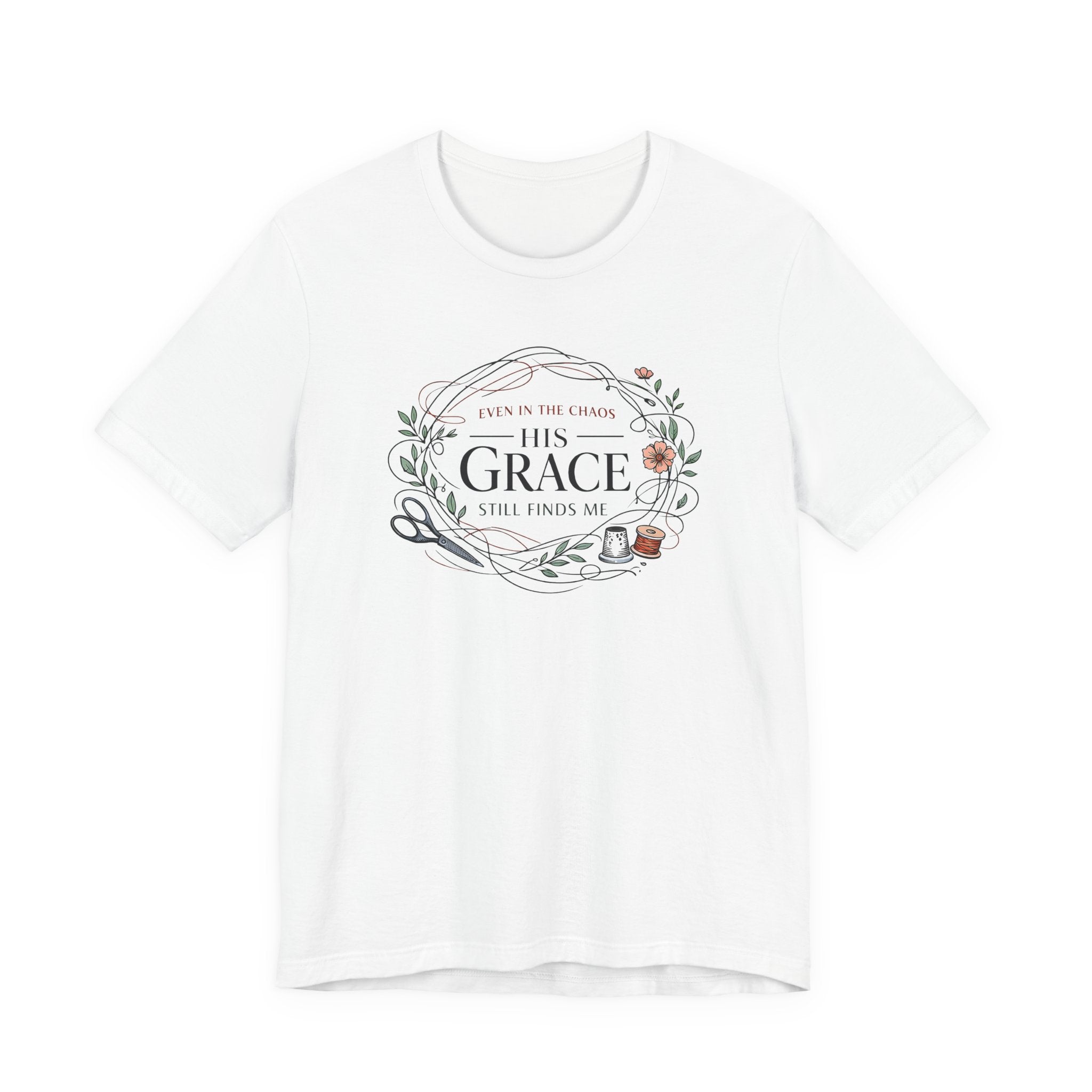 Even in Chaos His Grace Finds Me (Warm Tones Botanical Christian Sewing Tee)