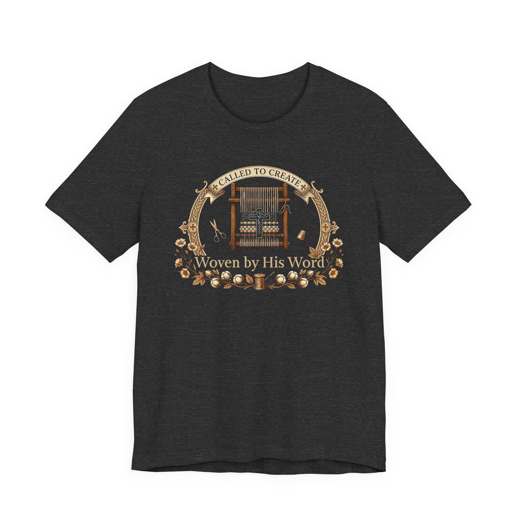Woven By His Word (Christian Weaver - Dark Tee)