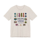 Yarn People Have A Language (Sewing Tee)