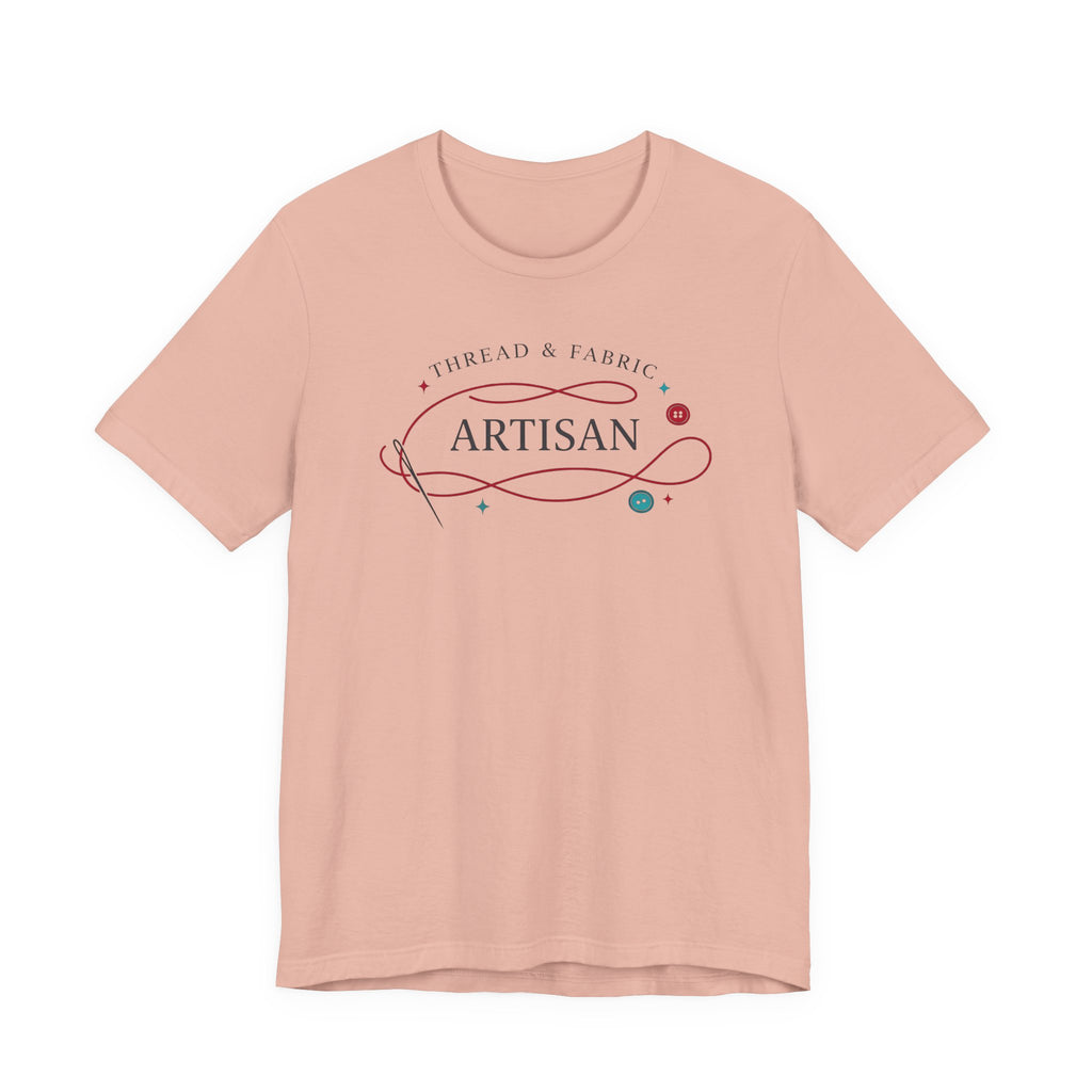 Thread & Fabric Artisan (Sewing Tee)