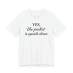Yes the Pocket is Upside Down - (Sewing Tee)