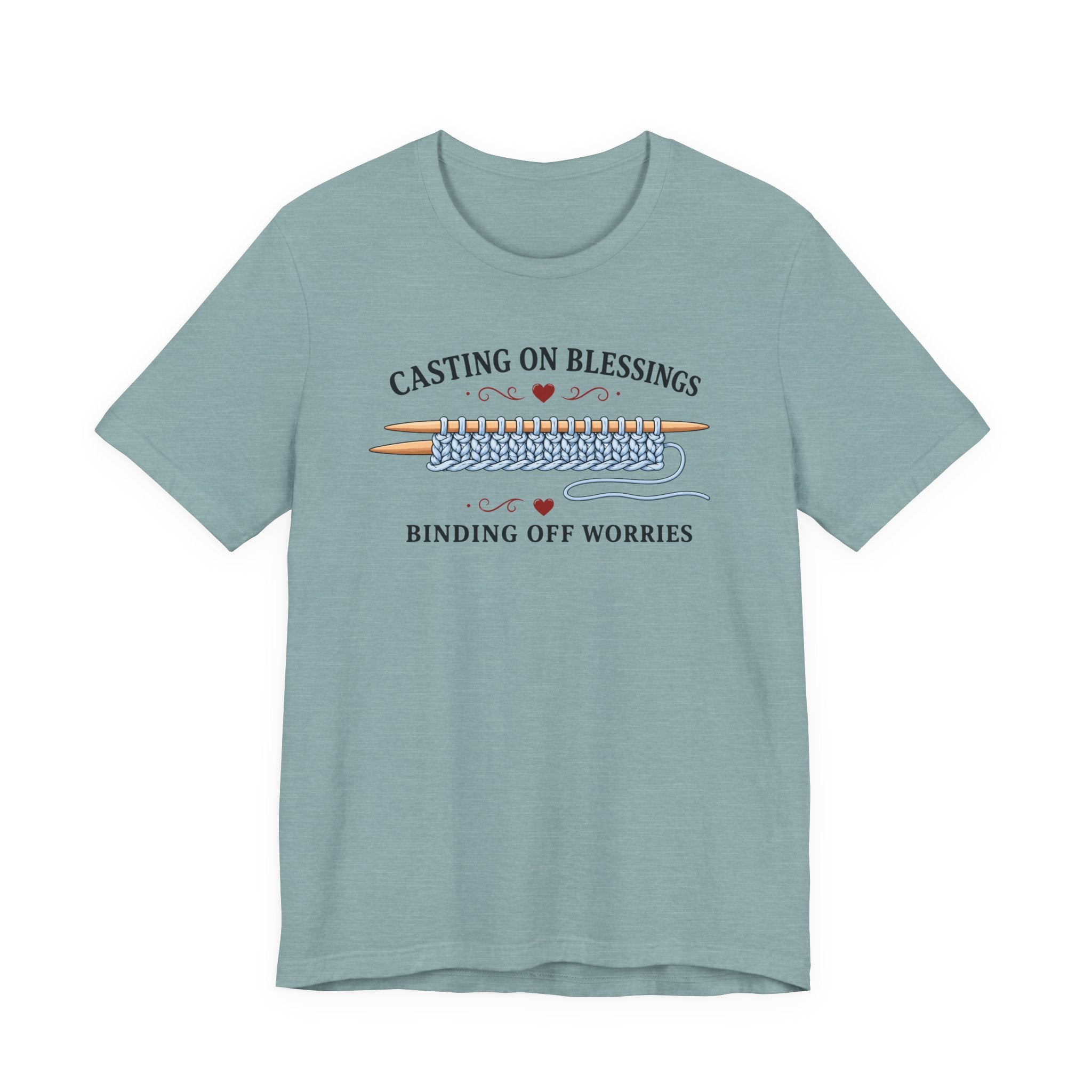 Casting On Blessings Binding off Worries (Christian Knitters Tee)