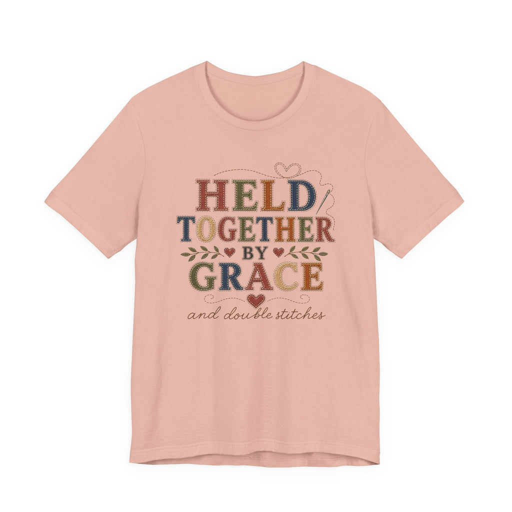 Held Together By Grace and Double Stitches (Christian Sewing Tee)