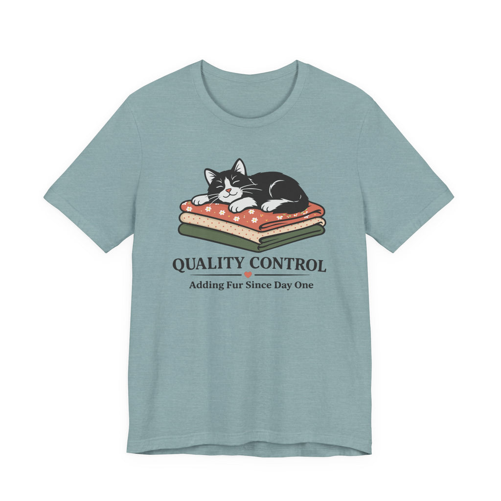 Quality Control - Adding Fur Since Day One (Kitty Sewing Tee)
