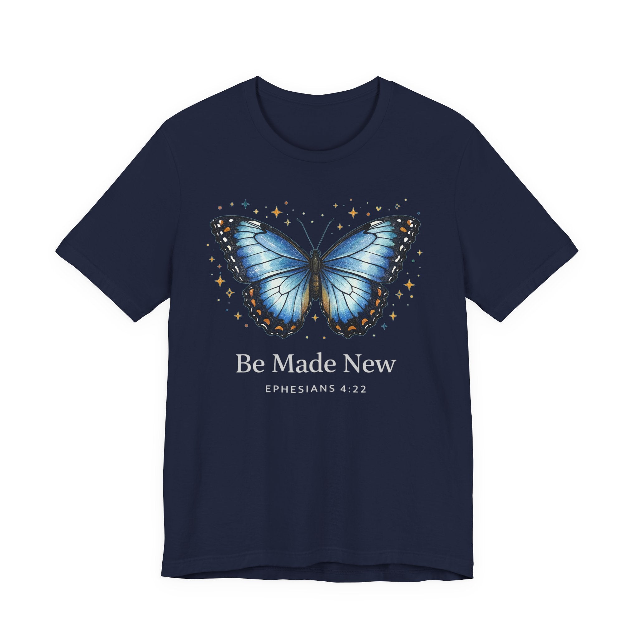 Be Made New Morpho Butterfly (Ephesians 4:22 Christian Tee in Dark Colors)