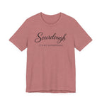Sourdough Its My Superpower (Baking Tee)