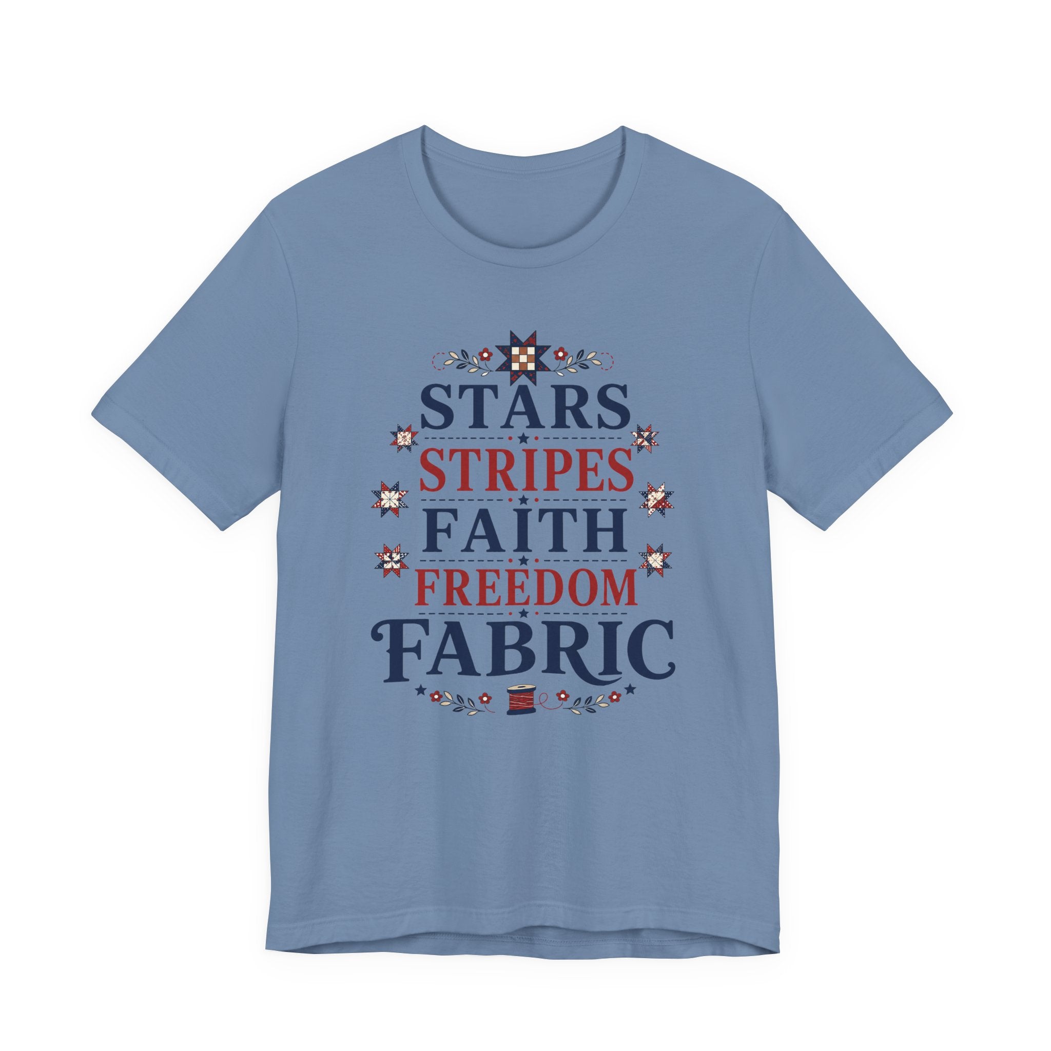 Stars Stripes Faith Freedom Fabric (Patriotic Christian Tee)