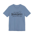 Late Night Sewing Society (Sewing Tee)