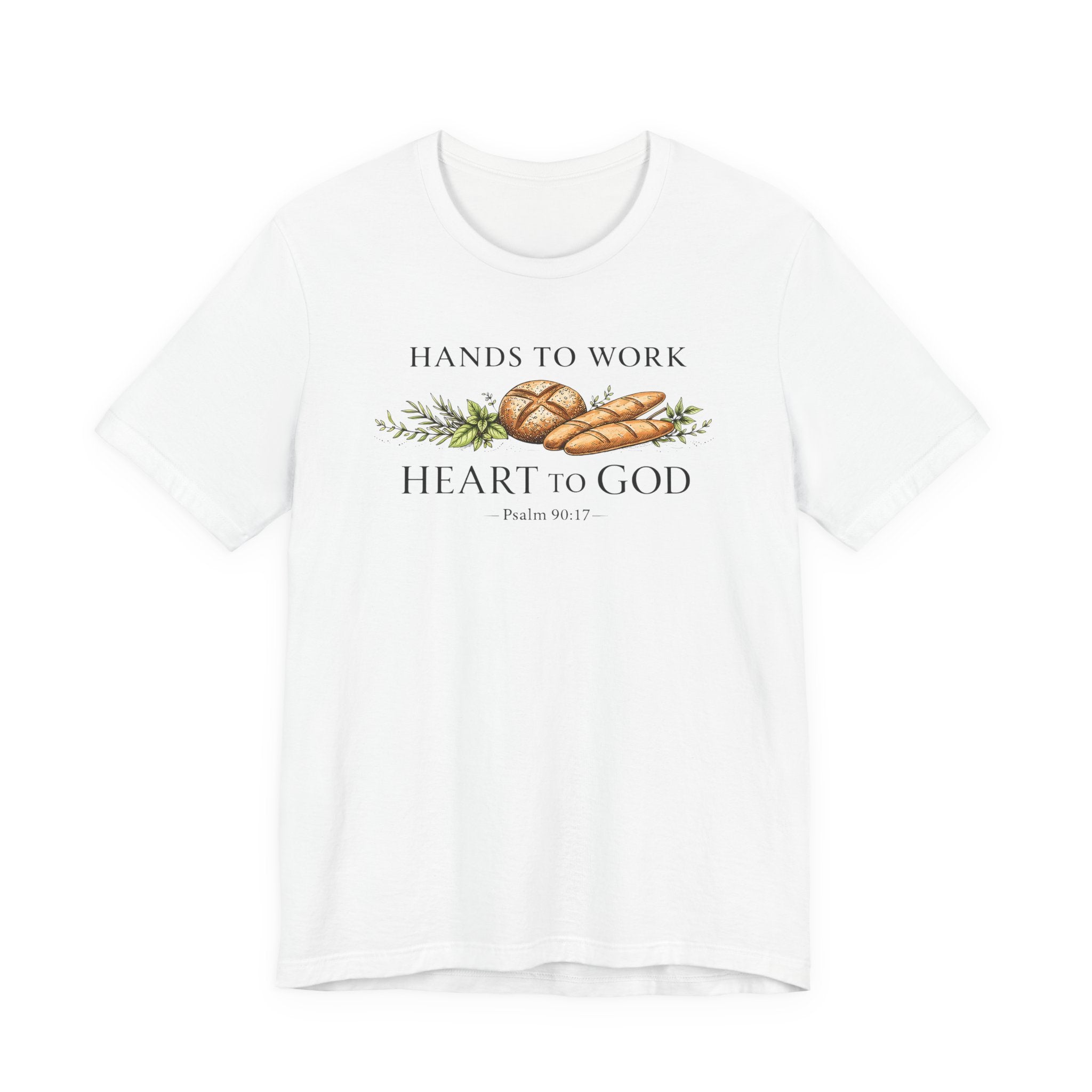 Hand to Work Heart to God (Psalm 90:17    Baking Tee)