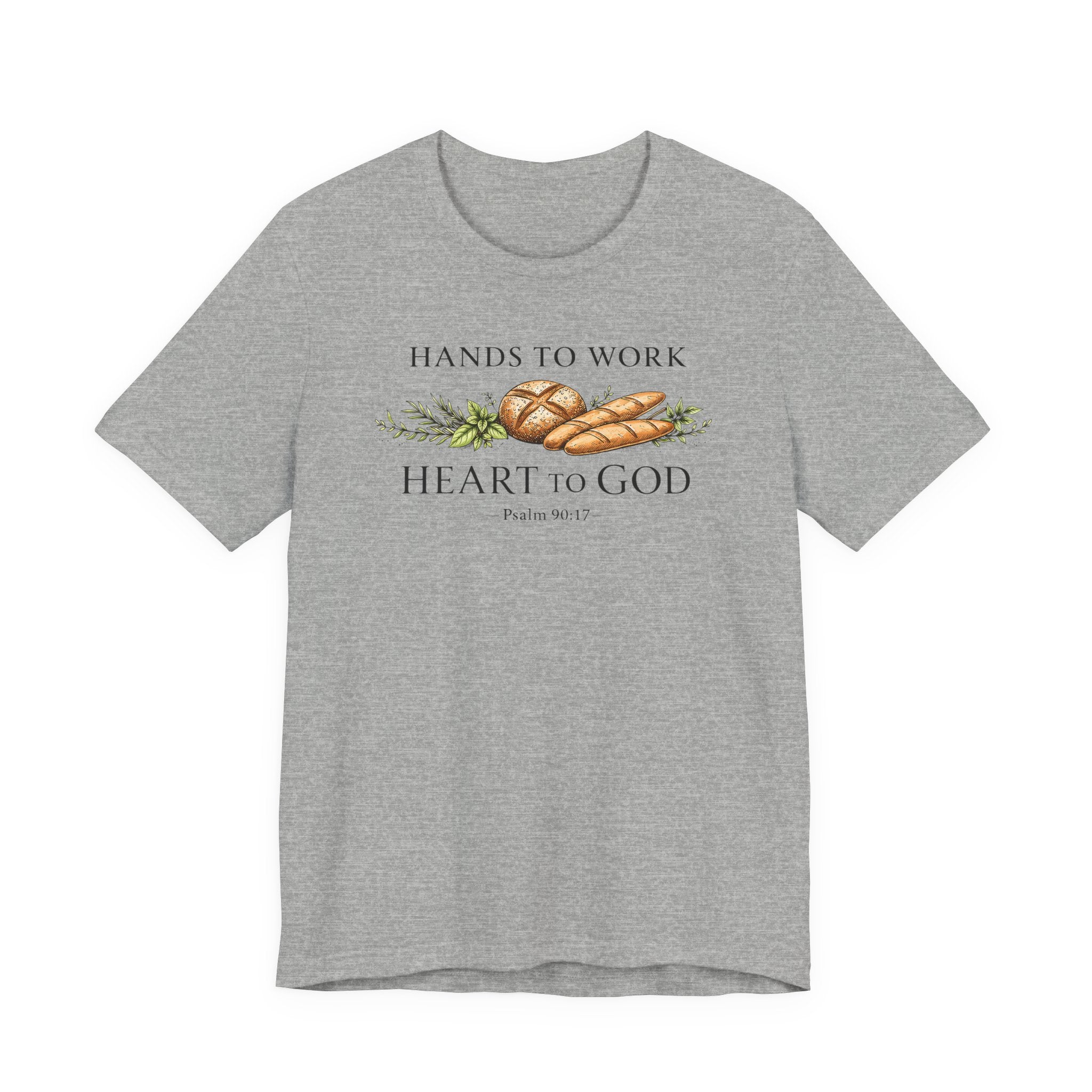 Hand to Work Heart to God (Psalm 90:17    Baking Tee)