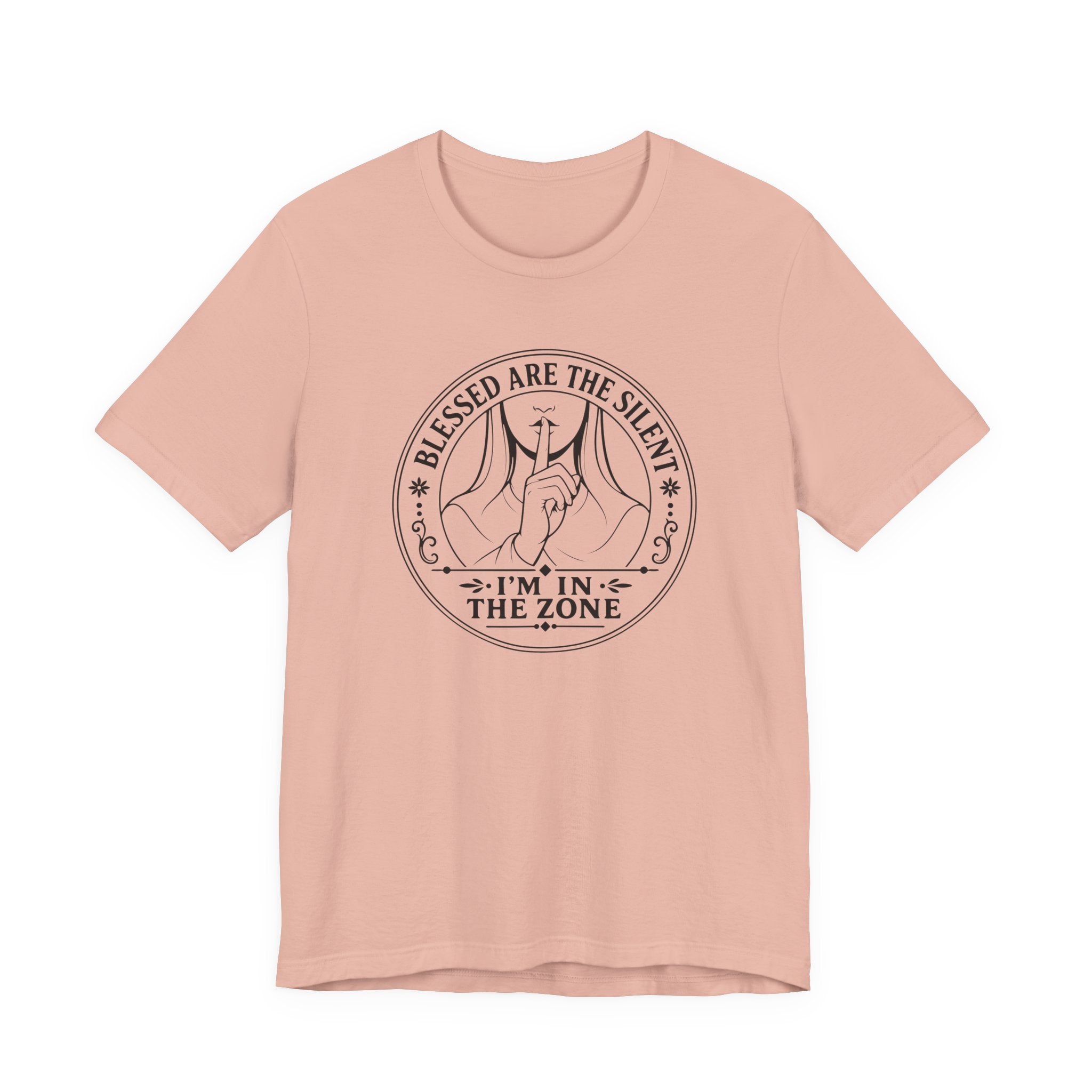 Blessed are the Silent - I'm in the Zone (Crafter's Tee)