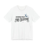 Sewing Past My Bedtime (Sewing Tee)