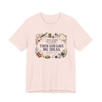 I Was Going to Clean - Then God Gave Me Ideas (Christian Sewing Tee)