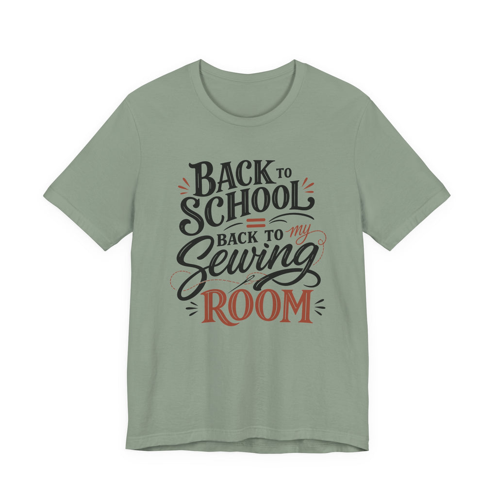 Back To School - Back To My Sewing Room (Sewing Tee)