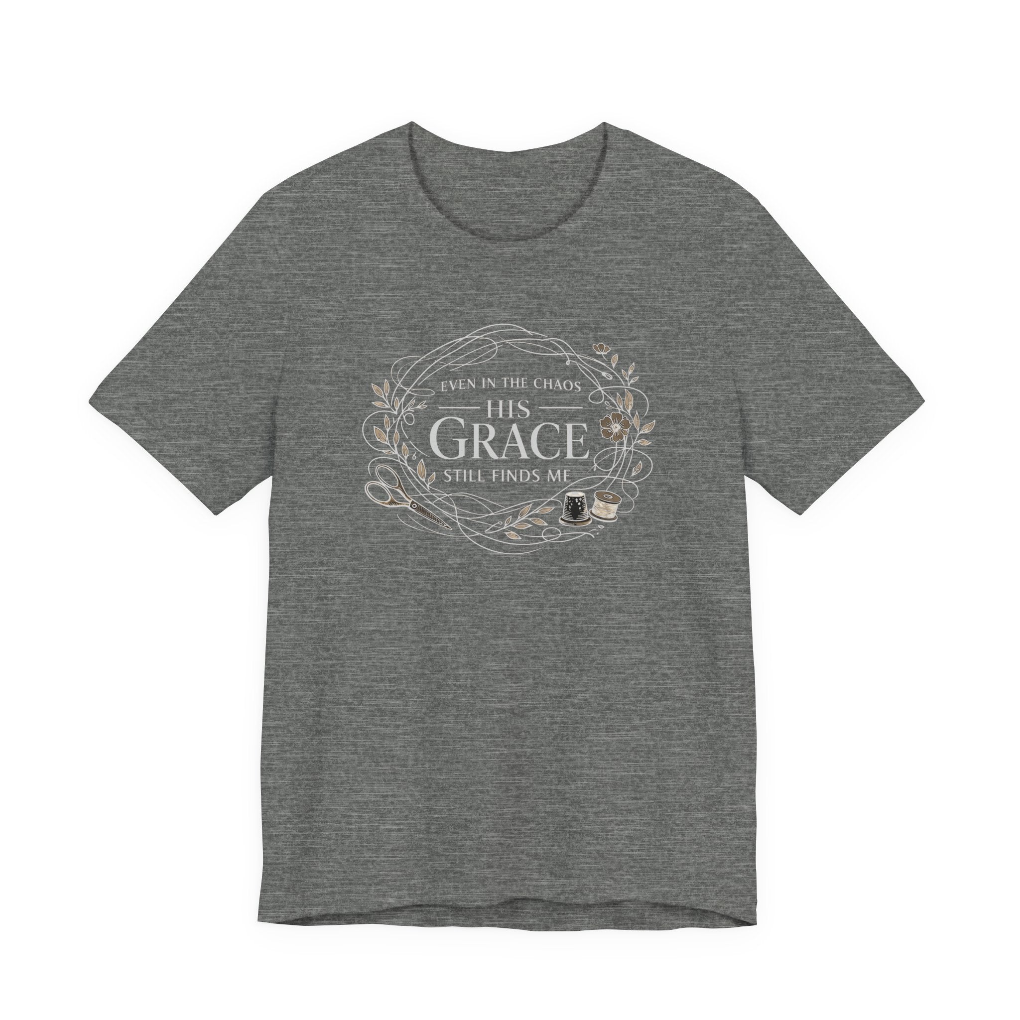 Even in Chaos His Grace Finds Me (Christian Sewing Tee in Dark Colors)