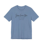 Jesus Loves You I'm Trying (John 13:34 Christian Tee)
