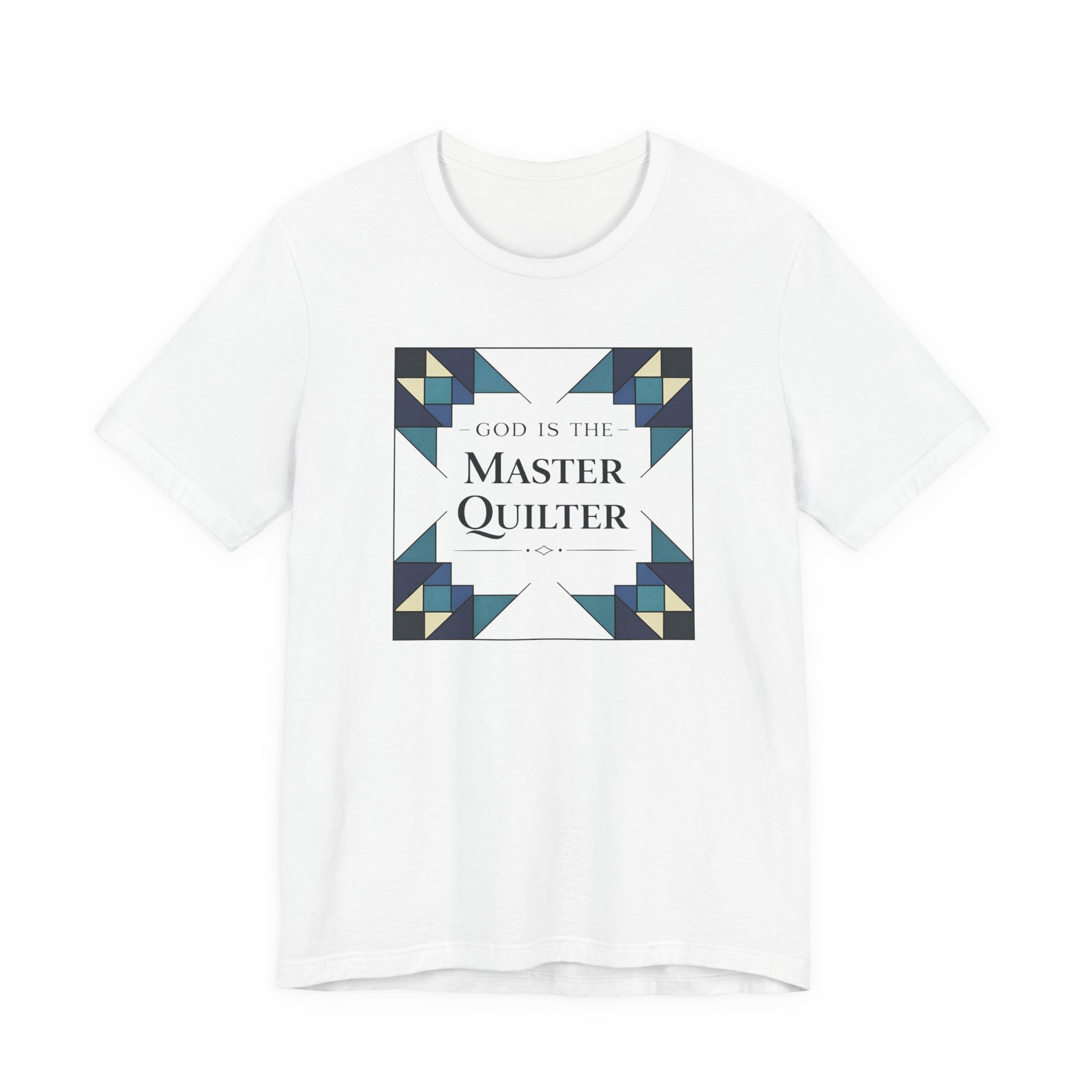 God Is The Master Quilter (Christian Quilter Tee Shirt)